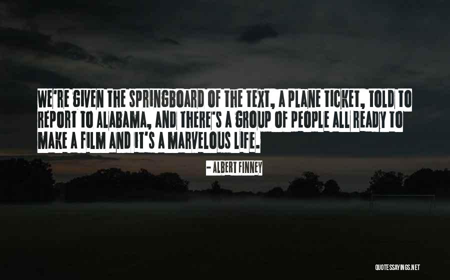 Ittoku Quotes By Albert Finney Ittoku Quotes By Albert Finney