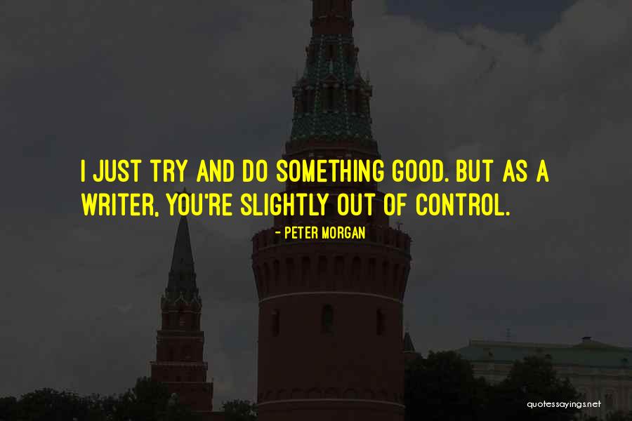Itumeleng Quotes By Peter Morgan Itumeleng Quotes By Peter Morgan