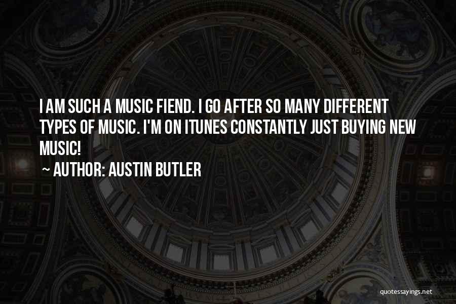 Itunes Quotes By Austin Butler