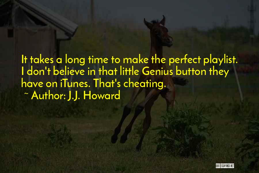 Itunes Quotes By J.J. Howard