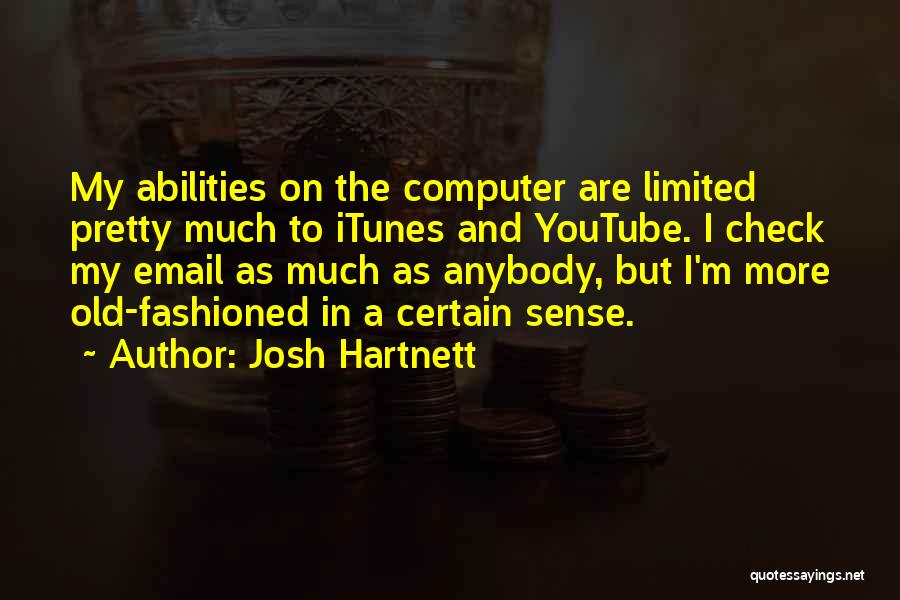Itunes Quotes By Josh Hartnett