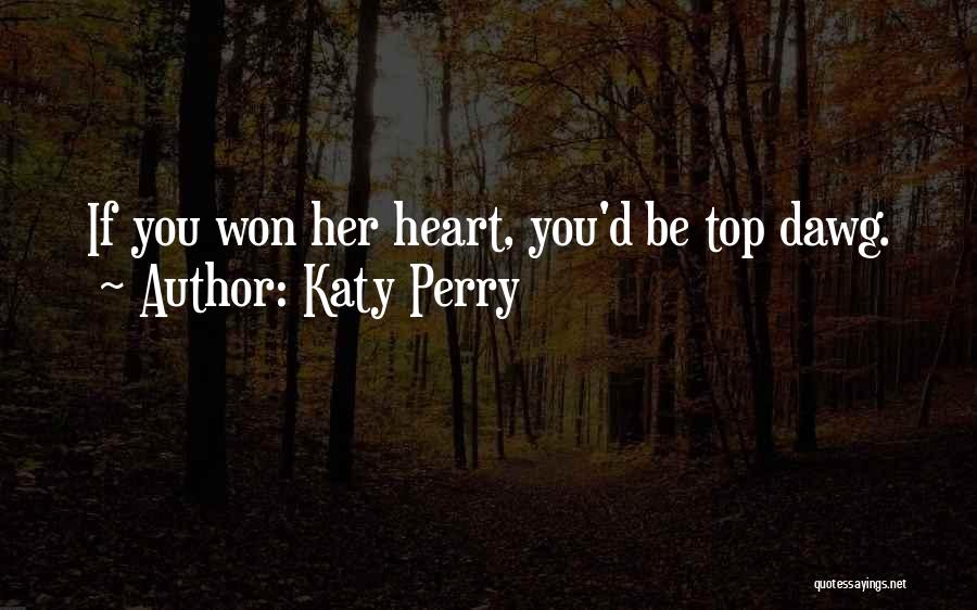 Itunes Quotes By Katy Perry