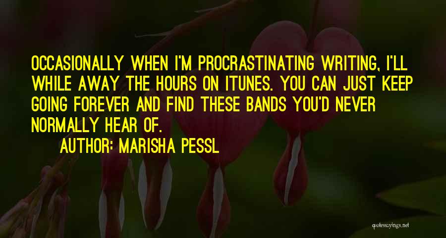 Itunes Quotes By Marisha Pessl