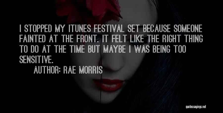 Itunes Quotes By Rae Morris