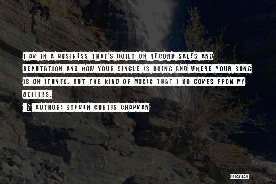 Itunes Quotes By Steven Curtis Chapman