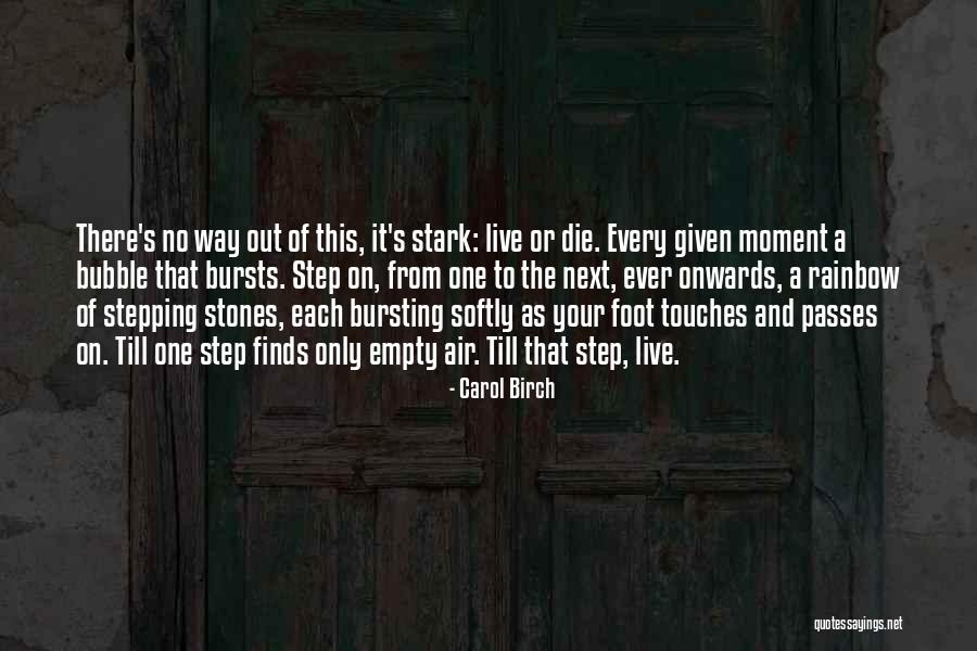 Ituzaingo Quotes By Carol Birch Ituzaingo Quotes By Carol Birch