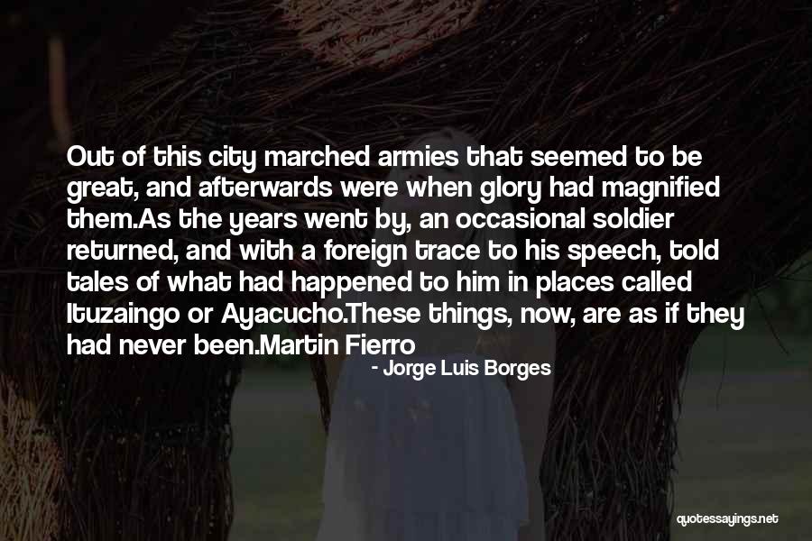 Ituzaingo Quotes By Jorge Luis Borges Ituzaingo Quotes By Jorge Luis Borges