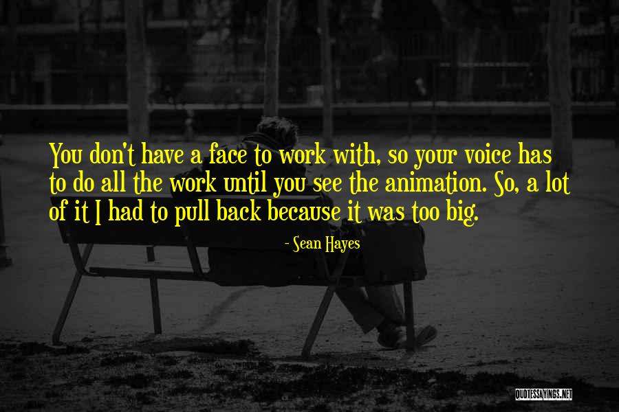 Itv Hub Quotes By Sean Hayes Itv Hub Quotes By Sean Hayes