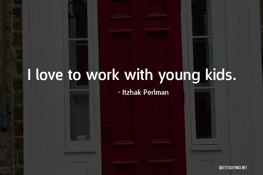 Itzhak Quotes By Itzhak Perlman Itzhak Quotes By Itzhak Perlman