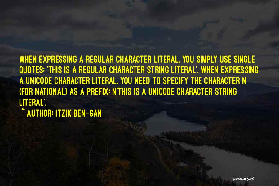 Itzik Ben-Gan Quotes 330770