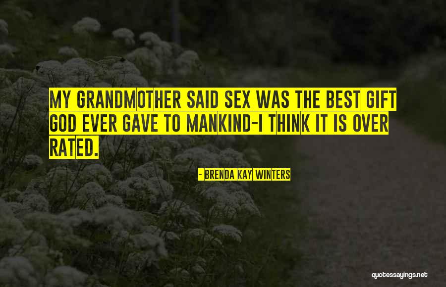 Iubeo Quotes By Brenda Kay Winters Iubeo Quotes By Brenda Kay Winters