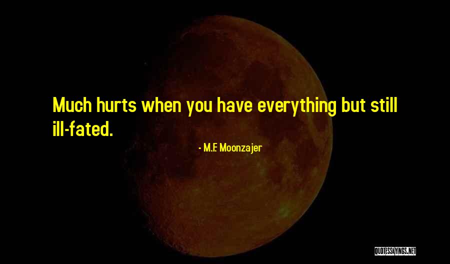 Iubeo Quotes By M.F. Moonzajer Iubeo Quotes By M.F. Moonzajer