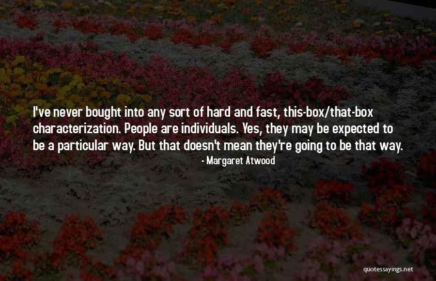Iubeste Inima Quotes By Margaret Atwood Iubeste Inima Quotes By Margaret Atwood