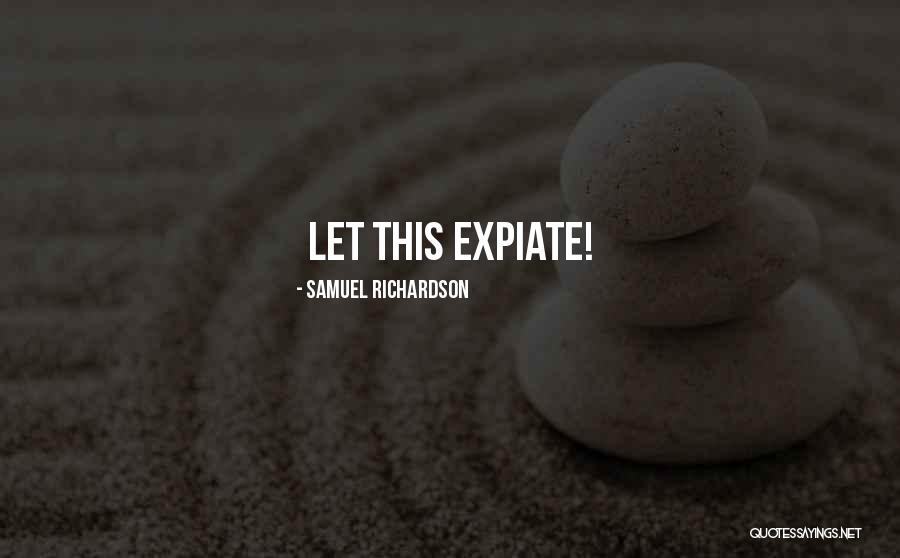 Iubite Angela Quotes By Samuel Richardson Iubite Angela Quotes By Samuel Richardson