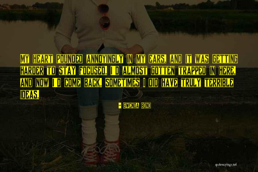 Iucundum Mea Quotes By Gwenda Bond Iucundum Mea Quotes By Gwenda Bond