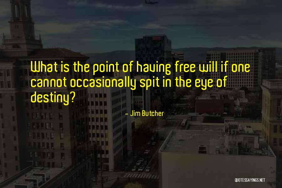 Iud Birth Quotes By Jim Butcher Iud Birth Quotes By Jim Butcher