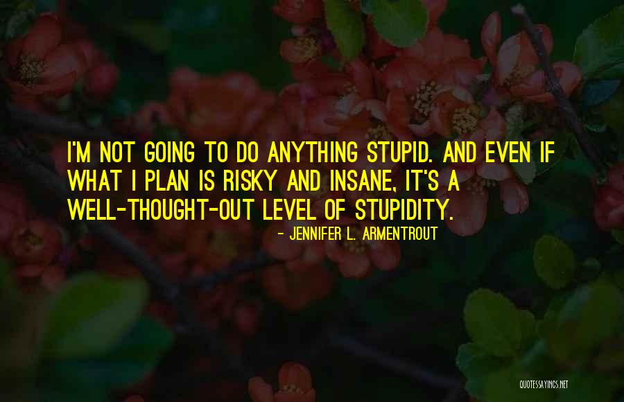 Iudicello Quotes By Jennifer L. Armentrout Iudicello Quotes By Jennifer L. Armentrout