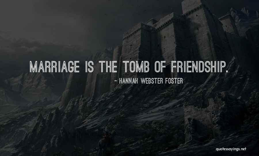 Iuliano Baumanagement Quotes By Hannah Webster Foster Iuliano Baumanagement Quotes By Hannah Webster Foster