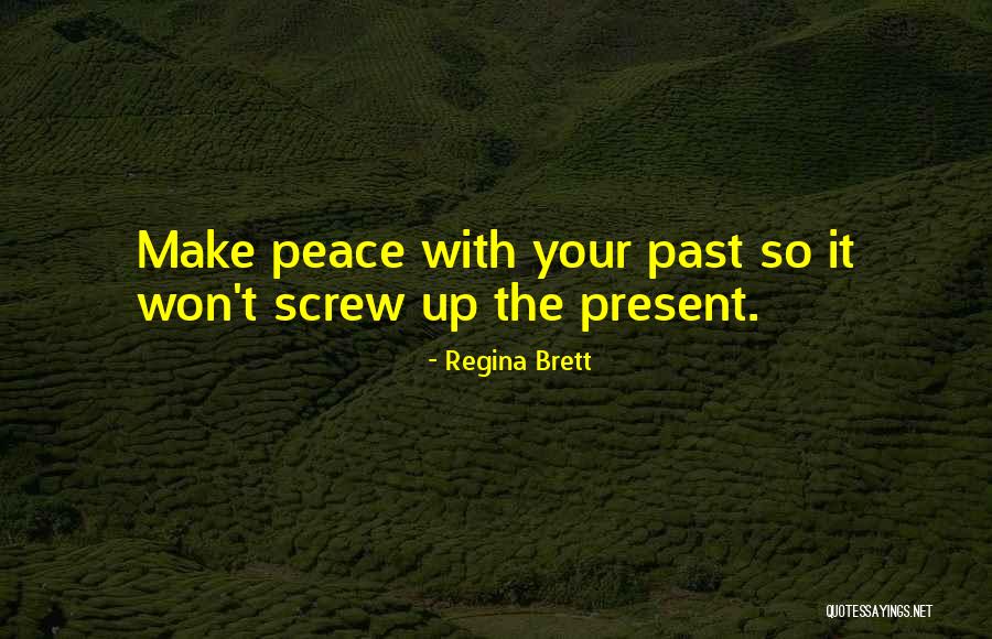 Iuristi Quotes By Regina Brett