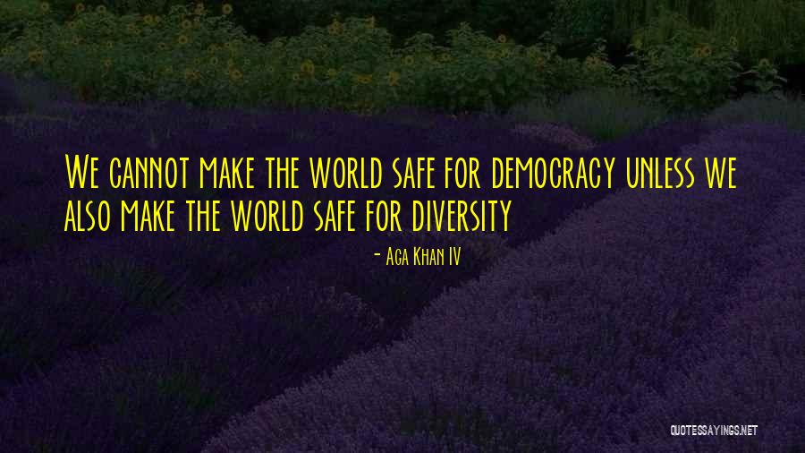 Iv Quotes By Aga Khan IV Iv Quotes By Aga Khan IV