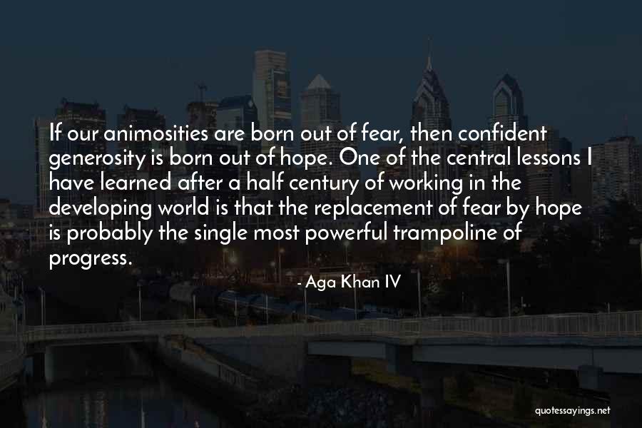 Iv Quotes By Aga Khan IV Iv Quotes By Aga Khan IV