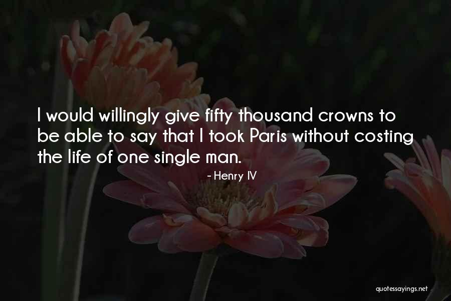 Iv Quotes By Henry IV Iv Quotes By Henry IV