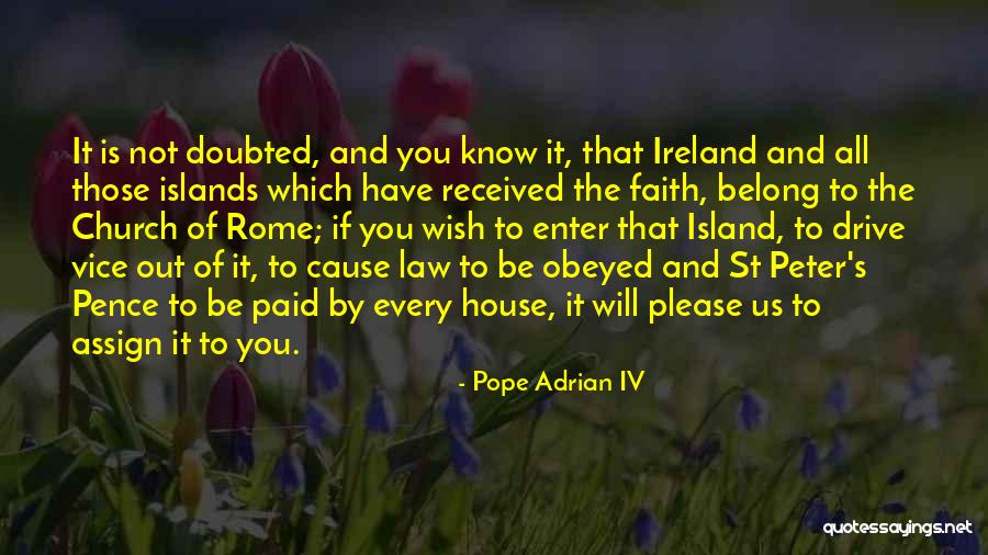 Iv Quotes By Pope Adrian IV Iv Quotes By Pope Adrian IV