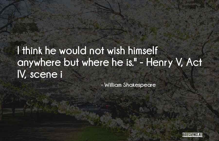 Iv Quotes By William Shakespeare Iv Quotes By William Shakespeare