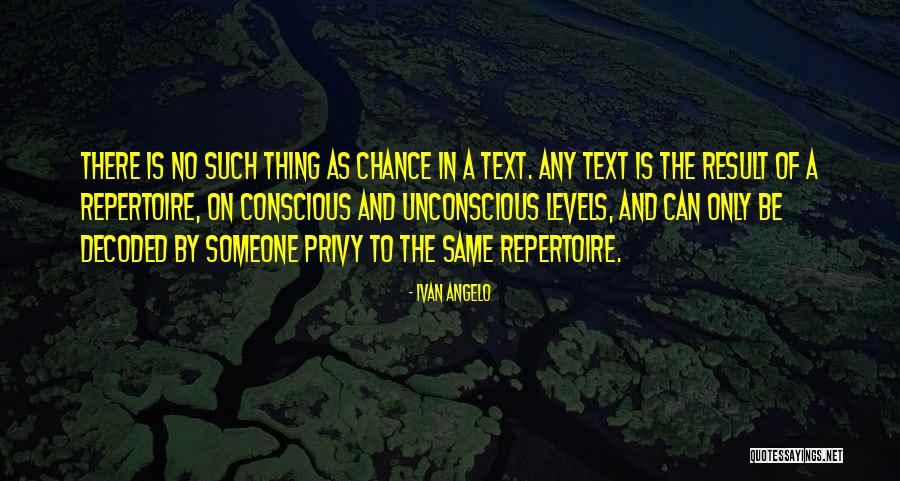 Ivan Angelo Quotes 1965193