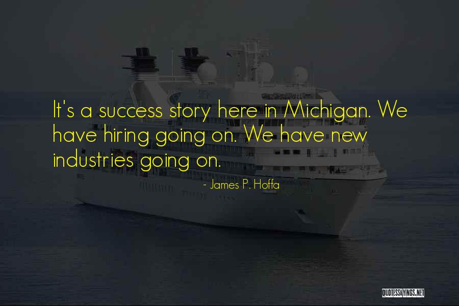 Ivan Archivaldo Quotes By James P. Hoffa Ivan Archivaldo Quotes By James P. Hoffa