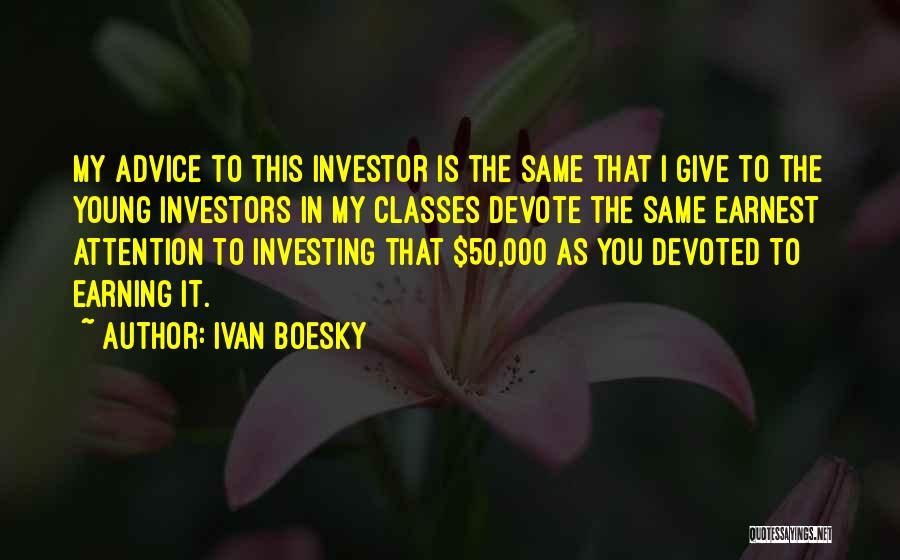 Ivan Boesky Quotes 1088060