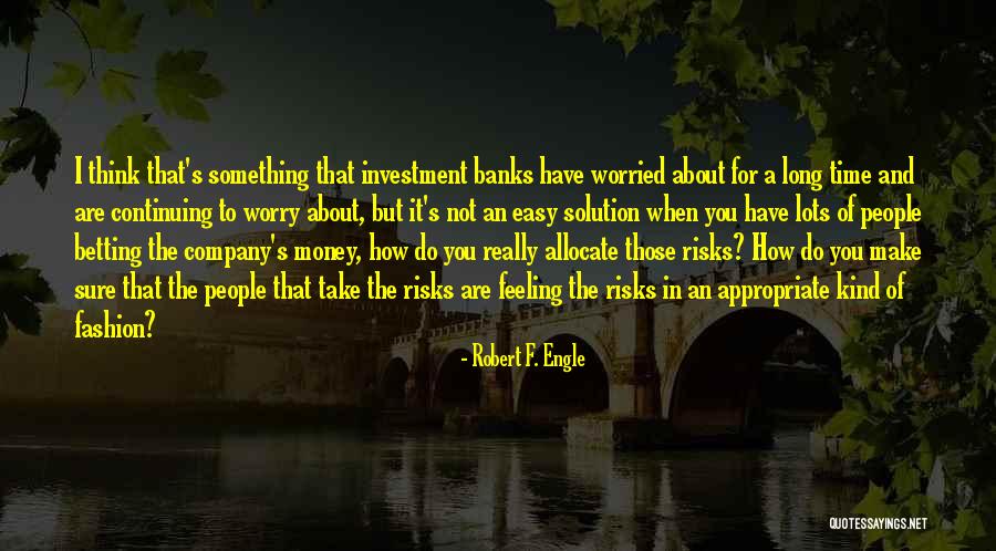 Ivan Chinnery Quotes By Robert F. Engle Ivan Chinnery Quotes By Robert F. Engle