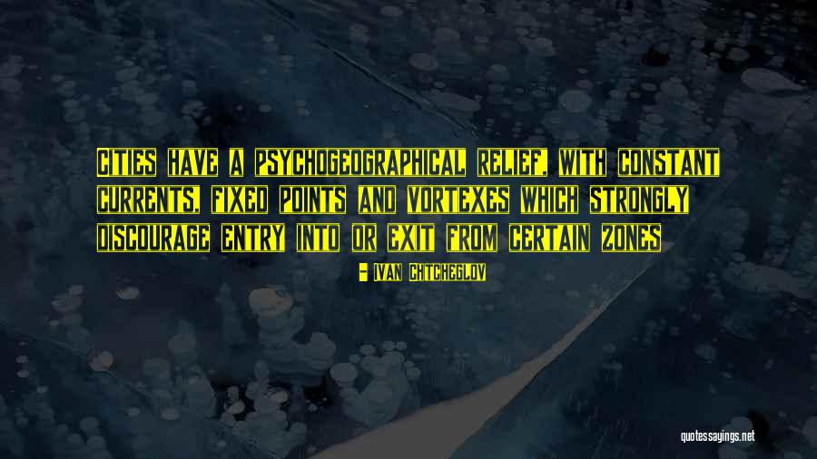 Ivan Chtcheglov Quotes 198601 Ivan Chtcheglov Quotes 198601