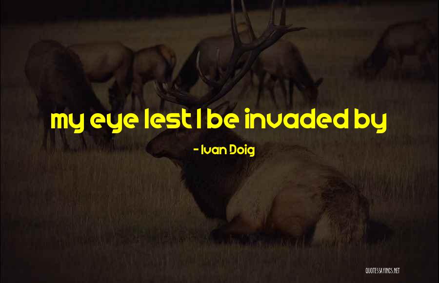 Ivan Doig Quotes 184205 Ivan Doig Quotes 184205