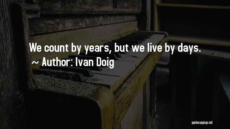 Ivan Doig Quotes 1955560