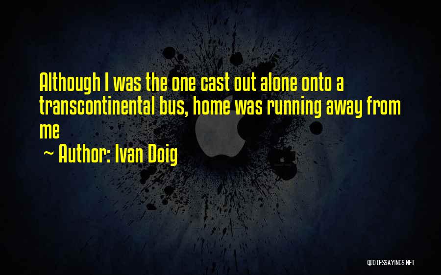 Ivan Doig Quotes 573853