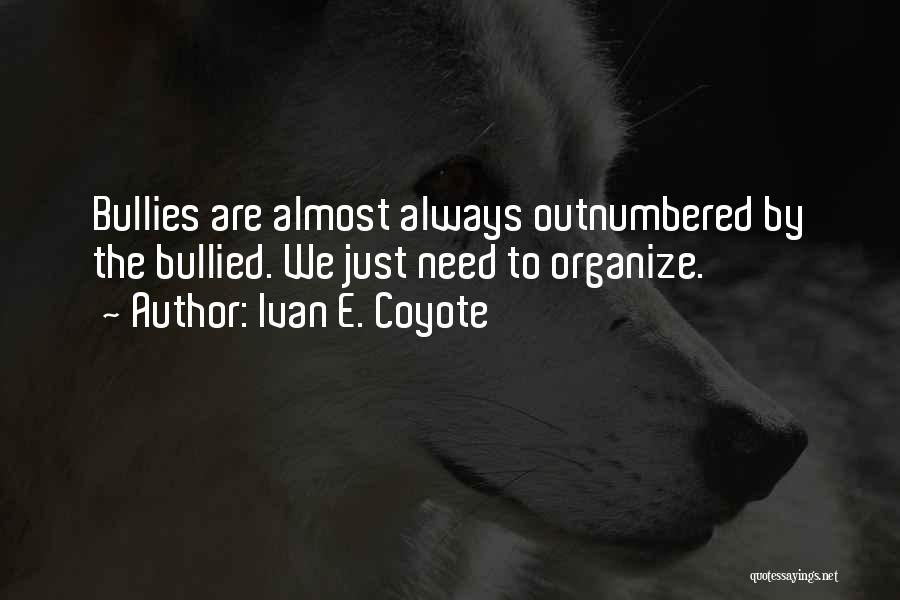 Ivan E. Coyote Quotes 280397