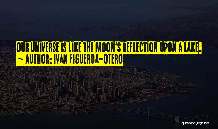 Ivan Figueroa-Otero Quotes 2060579