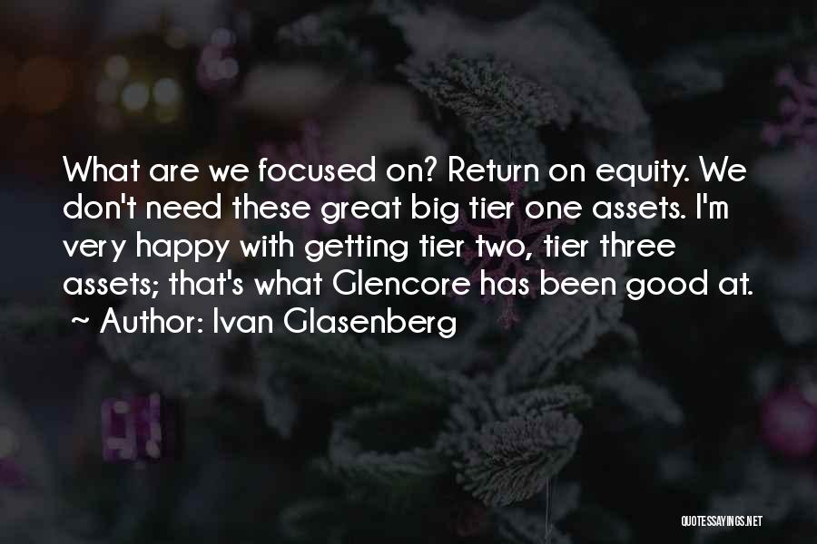 Ivan Glasenberg Quotes 1743083