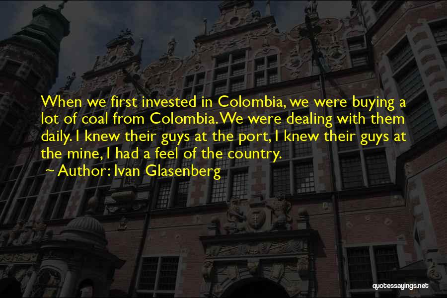 Ivan Glasenberg Quotes 322984