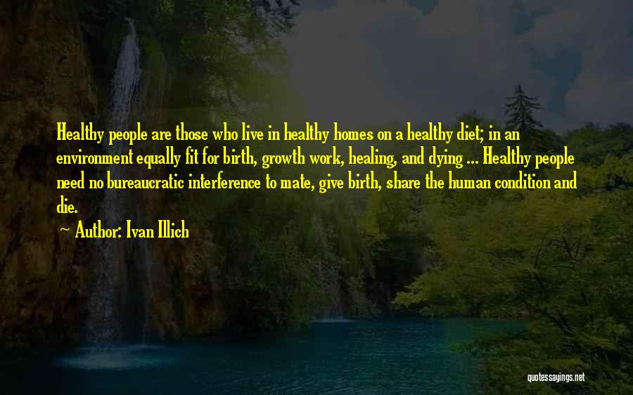 Ivan Illich Quotes 1415748