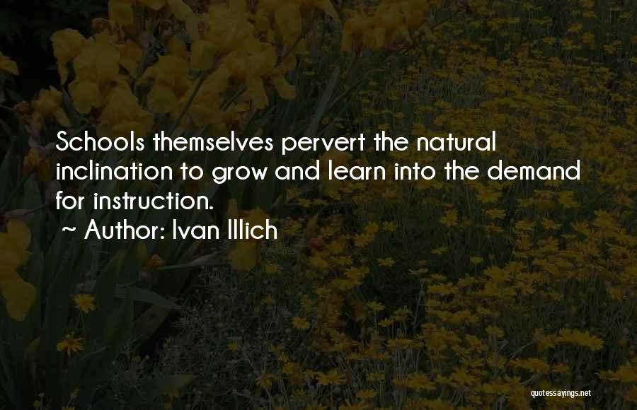 Ivan Illich Quotes 1539891