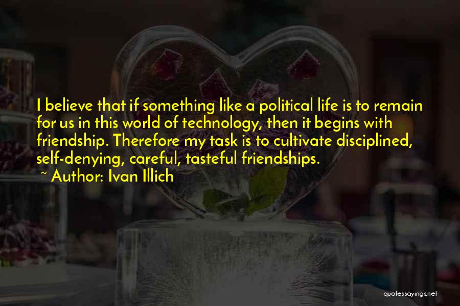 Ivan Illich Quotes 1570382