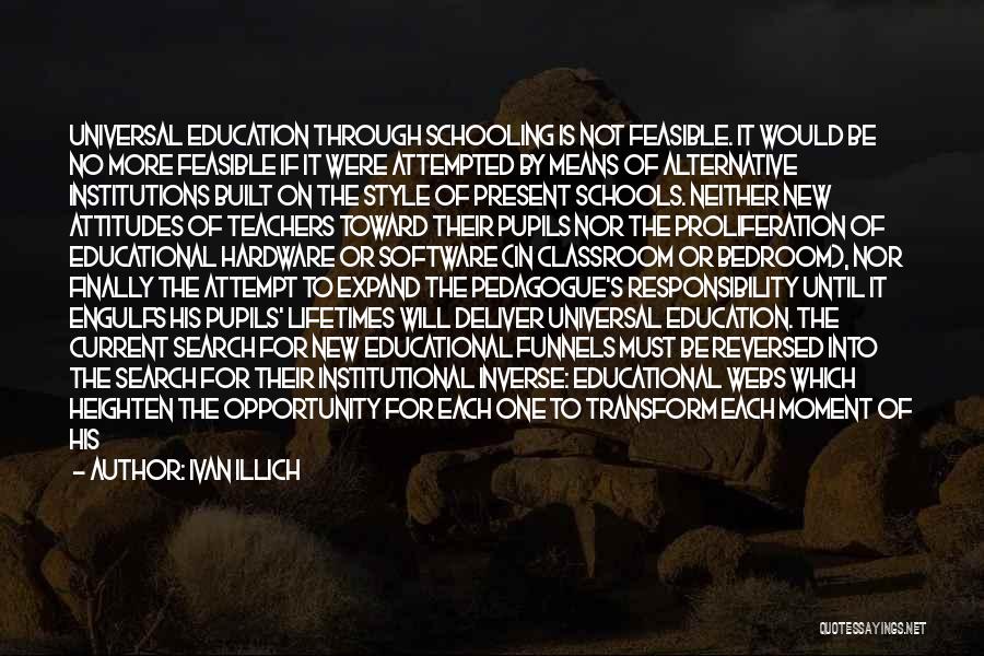 Ivan Illich Quotes 1636213