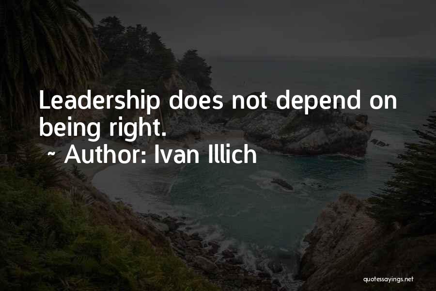 Ivan Illich Quotes 1815781