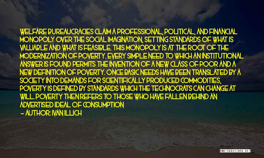 Ivan Illich Quotes 739834