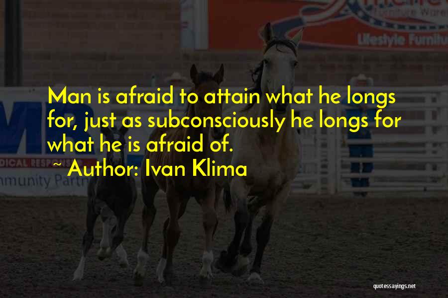 Ivan Klima Quotes 2129081