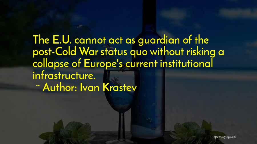 Ivan Krastev Quotes 1855382