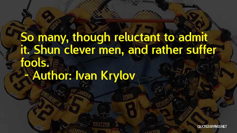 Ivan Krylov Quotes 1614595