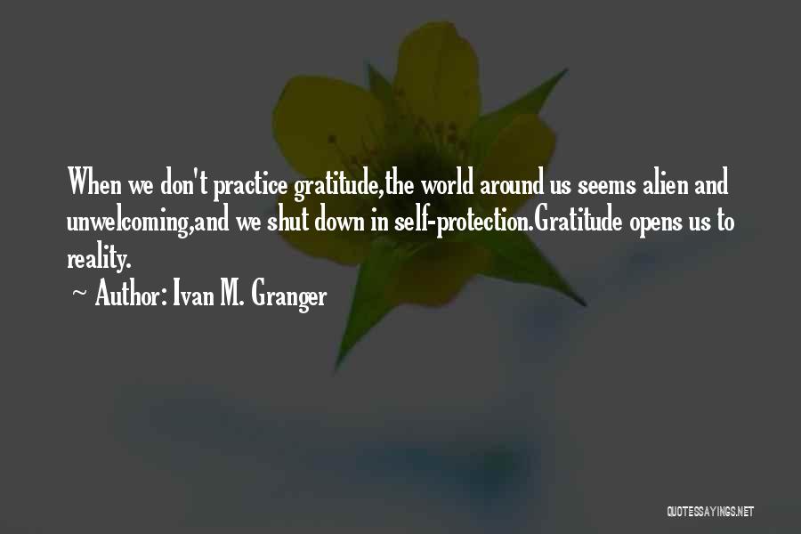 Ivan M. Granger Quotes 2079621